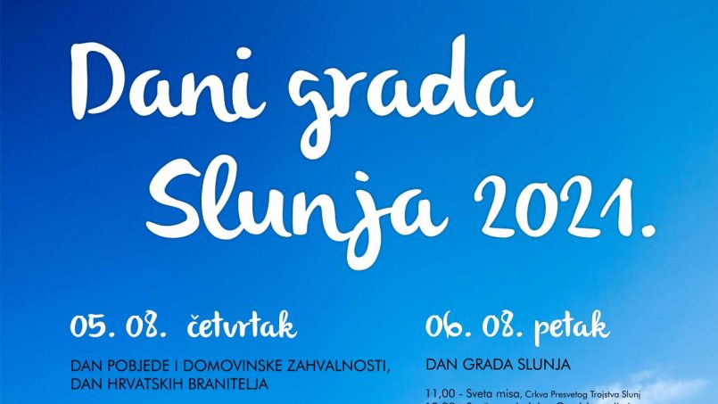 Dani grada Slunja 2021